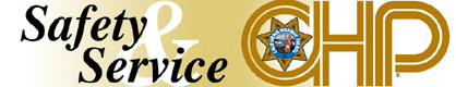 CHP motto - 'Safety and Service'